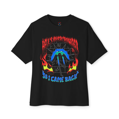 Hell's Overcrowded So I Came Back T-Shirt | Graphic Tee