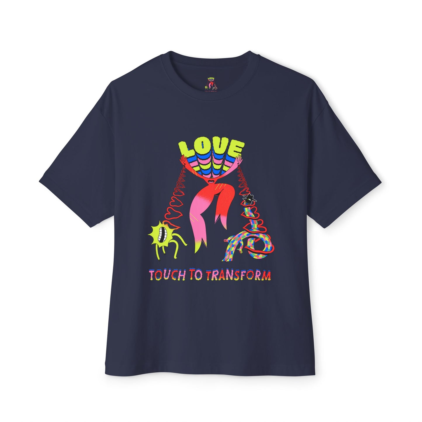 Love Transform Tee — "Touch to Transform" Graphic T‑Shirt