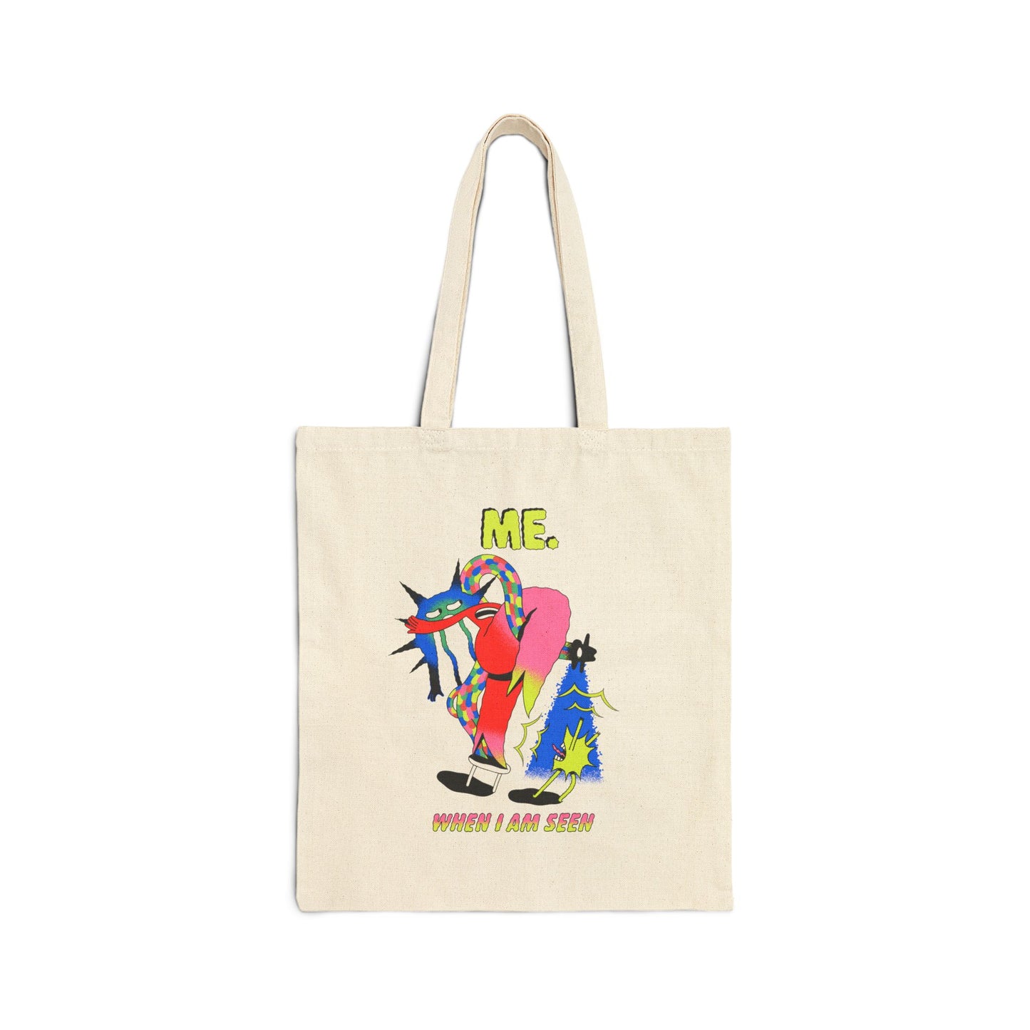 Me When I’m Seen Tote Bag