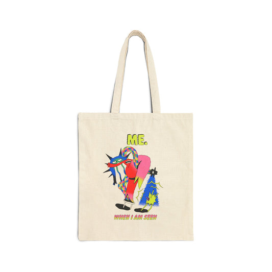 Me When I’m Seen Tote Bag