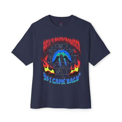 Hell's Overcrowded So I Came Back T-Shirt | Graphic Tee